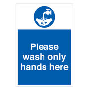 Wash Only Hands Here Sign